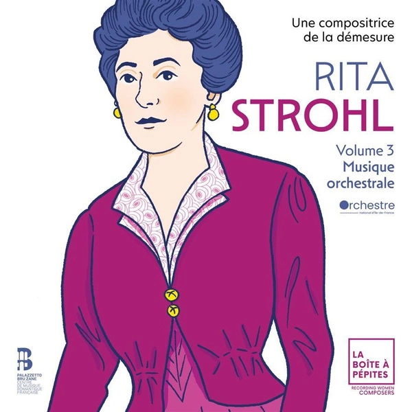 RITA STROHL Volume 3 Musique Orchestrale Orchestre National D Ile De France Case Scaglione Perbost Richardot CD DIGIPAK