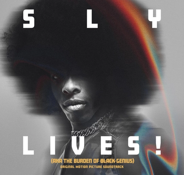 SLY & THE FAMILY STONE Sly Lives! (aka The Burden Of Black Genius) Original Motion Picture Soundtrack 2LP